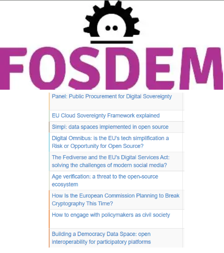 Screenshot of the FOSDEM 2026 Open Source & EU Policy devroom schedule showing a full day of sessions including: Public Procurement for Digital Sovereignty panel, EU Cloud Sovereignty Framework, Fediverse and the EU's Digital Services Act, How to Engage with Policymakers as Civil Society, Solving Europe's Problems with Open Source, CRA overview, Could Compliance Costs Sustain FOSS, and Effective Standard-Setting."